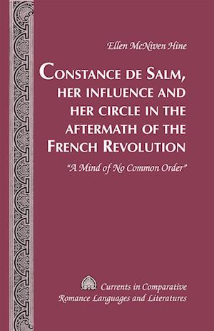 Constance de Salm, Her Influence and Her Circle in the Aftermath of the French Revolution