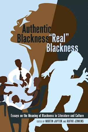 Authentic Blackness - 'Real' Blackness