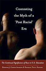 Contesting the Myth of a 'Post Racial' Era