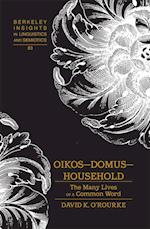 Oikos - Domus - Household