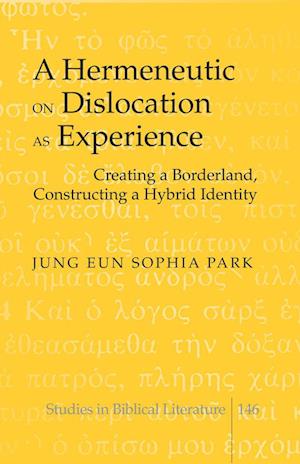 A Hermeneutic on Dislocation as Experience