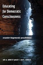 Educating for Democratic Consciousness