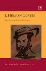 I, Hernán Cortés