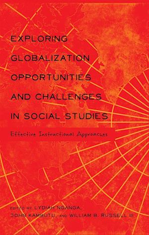 Exploring Globalization Opportunities and Challenges in Social Studies