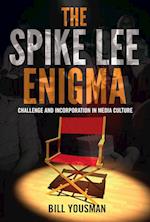 The Spike Lee Enigma