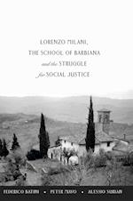 Lorenzo Milani, The School of Barbiana and the Struggle for Social Justice