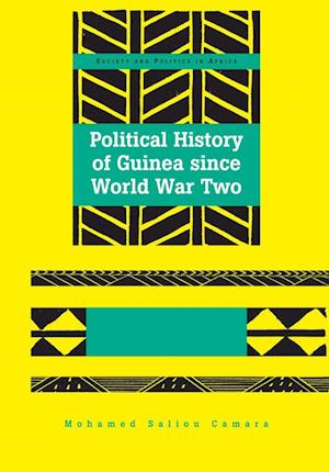 Political History of Guinea since World War Two