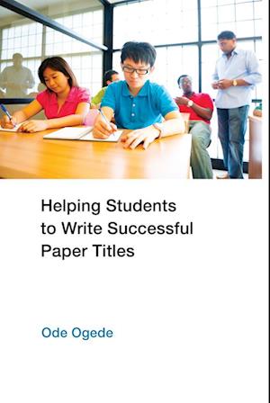 Helping Students to Write Successful Paper Titles