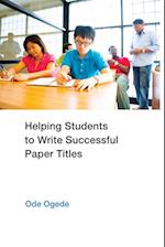 Helping Students to Write Successful Paper Titles