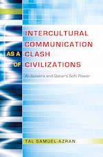 Intercultural Communication as a Clash of Civilizations