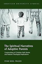 The Spiritual Narratives of Adoptive Parents