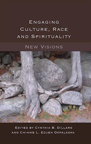 Engaging Culture, Race and Spirituality