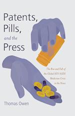 Patents, Pills, and the Press