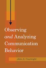 Observing «and» Analyzing Communication Behavior