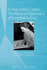 A Tear in the Curtain: The Musical Diplomacy of Erzsébet Szonyi