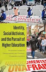 Identity, Social Activism, and the Pursuit of Higher Education