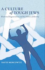 A Culture of Tough Jews