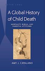 A Global History of Child Death