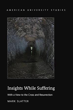 Insights While Suffering
