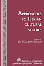 Approaches to Iberian Cultural Studies