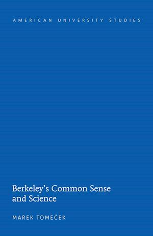 Berkeley's Common Sense and Science