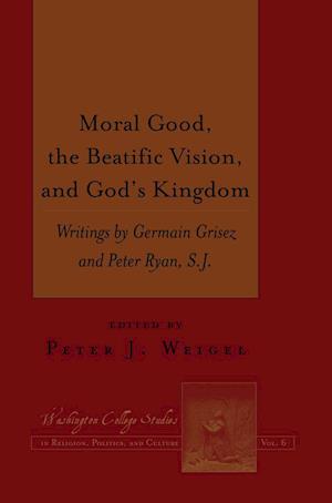 Moral Good, the Beatific Vision, and God¿s Kingdom