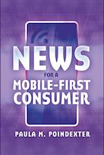 News for a Mobile-First Consumer