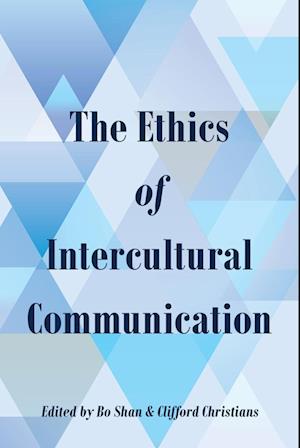 The Ethics of Intercultural Communication