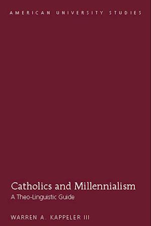 Catholics and Millennialism