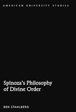 Spinoza's Philosophy of Divine Order