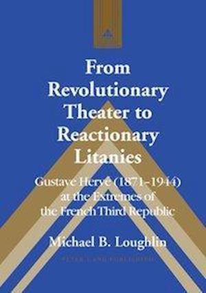 From Revolutionary Theater to Reactionary Litanies