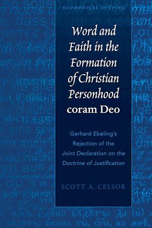 Word and Faith in the Formation of Christian Personhood "coram Deo"