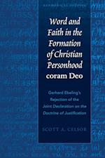 Word and Faith in the Formation of Christian Personhood "coram Deo"