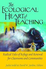 The Ecological Heart of Teaching