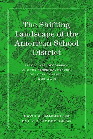 The Shifting Landscape of the American School District