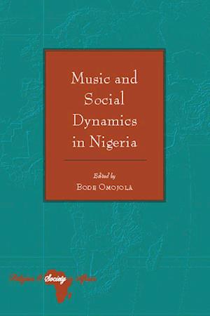 Music and Social Dynamics in Nigeria