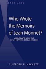 Who Wrote the Memoirs of Jean Monnet?