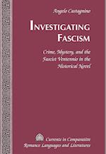 Investigating Fascism