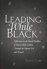 Leading While Black
