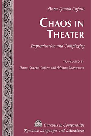 Chaos in Theater