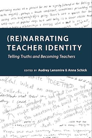 (Re)narrating Teacher Identity