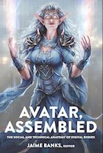 Avatar, Assembled