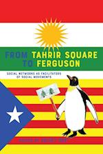 From Tahrir Square to Ferguson