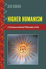Higher Humanism