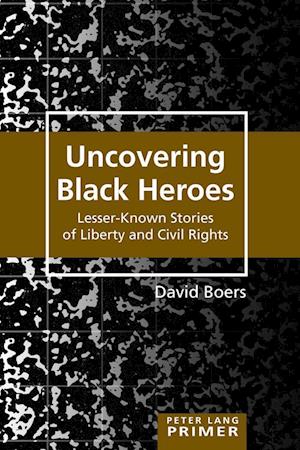 Uncovering Black Heroes