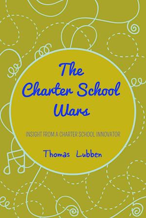 The Charter School Wars