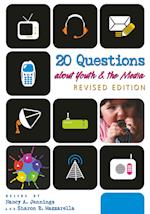 20 Questions about Youth and the Media | Revised Edition