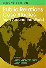Public Relations Case Studies from Around the World (2nd Edition)