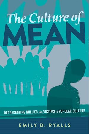 The Culture of Mean