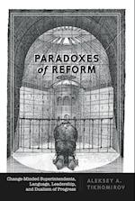 Paradoxes of Reform